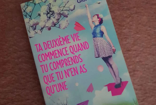 ta_deuxième_vie_commence_quand_tu_comprends_que_tu_n'en_as_qu'une